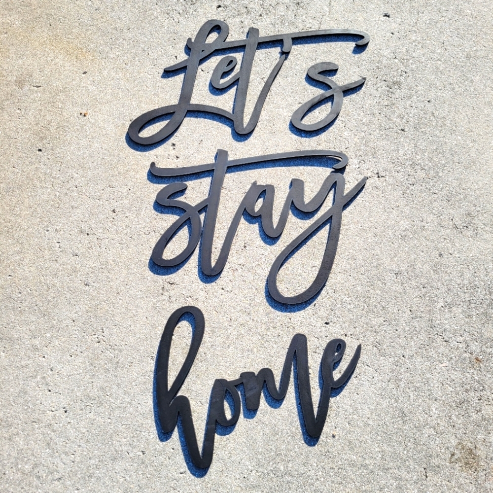 3D Wood Wall Decor Let's Stay Home Black